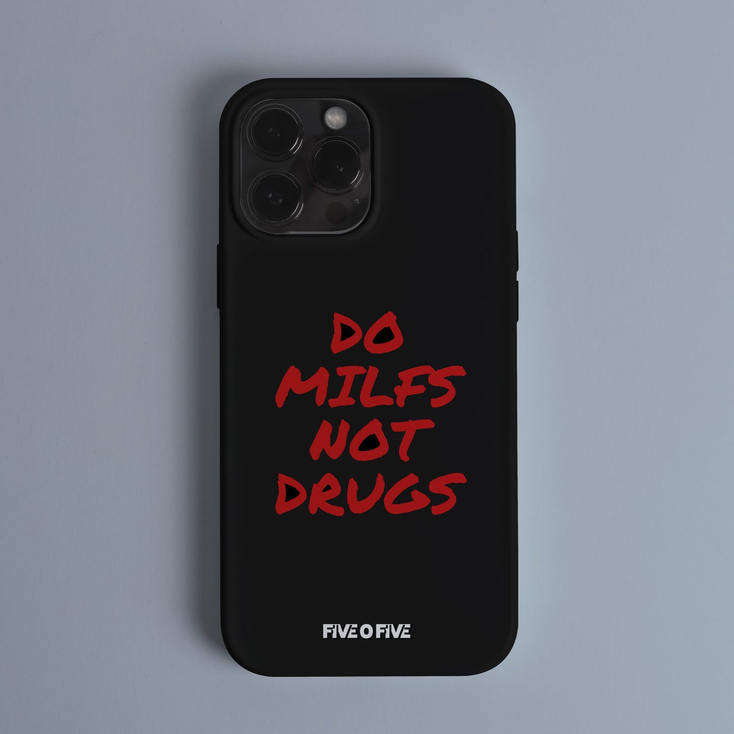 Do Milfs Not Dr*gs MEME Telefon Kılıf (Android/IOS Uyumlu)