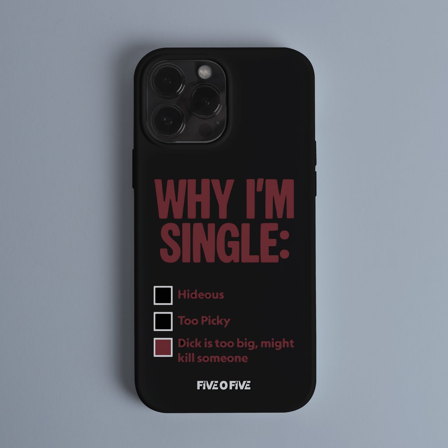 Why Im Single MEME Telefon Kılıf (Android/IOS Uyumlu)